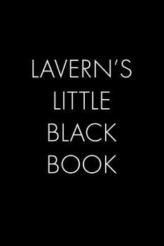 Paperback Lavern's Little Black Book: The Perfect Dating Companion for a Handsome Man Named Lavern. A secret place for names, phone numbers, and addresses. Book