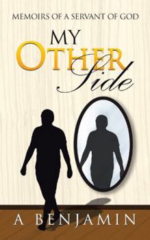 Paperback My Other Side: Memoirs of a Servant of God Book