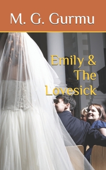Paperback Emily & The Lovesick Book