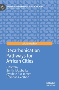 Hardcover Decarbonisation Pathways for African Cities Book