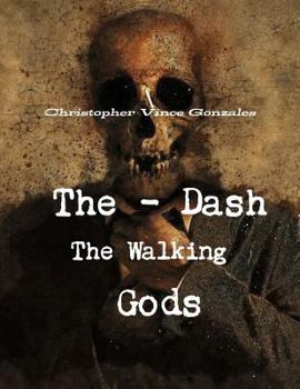 Paperback The Dash The Walking Gods Book