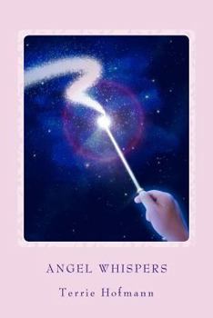 Paperback Angel Whispers: A Guide on Angels & How to Connect To Them Book