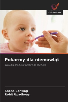 Pokarmy dla niemowlat (Polish Edition)