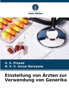Paperback Einstellung von Ärzten zur Verwendung von Generika [German] Book