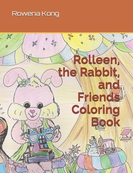 Paperback Rolleen, the Rabbit, and Friends Coloring Book