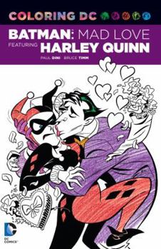 Paperback Coloring DC: Batman: Mad Love Featuring Harley Quinn Book