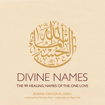 Paperback Divine Names: The 99 Healing Names of the One Love Book