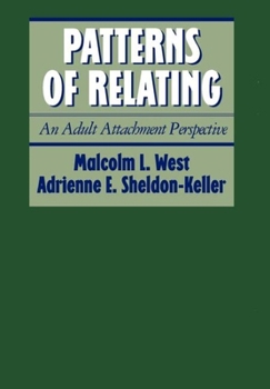 Hardcover Patterns of Relating: An Adult Attachment Perspective Book