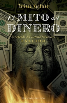 Paperback Mito del Dinero, El [Spanish] Book