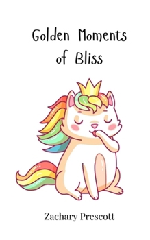 Golden Moments of Bliss