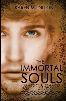 Paperback Guardian Vampire: The Immortal Souls: Magic & Chaos Book