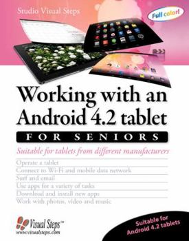 Paperback Working with an Android 4.4 Tablet for Seniors: Suitable for Tablets from Different Manufacturers [Large Print] Book