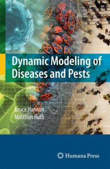 Hardcover Dynamic Modeling of Diseases and Pests [With CDROM] Book