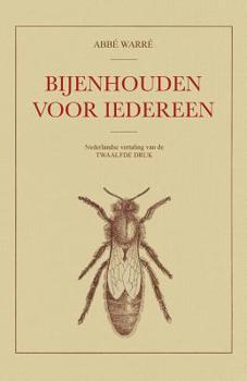 Paperback Bijenhouden voor iedereen [Dutch] Book