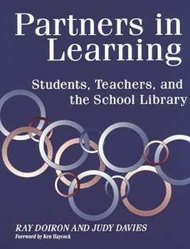 Paperback Partners in Learning: Students, Teachers, and the School Library Book