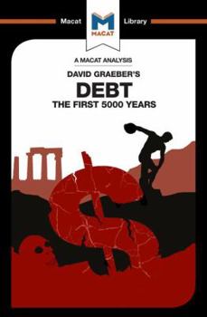 Paperback An Analysis of David Graeber's Debt: The First 5,000 Years Book