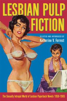 Paperback Lesbian Pulp Fiction: The Sexually Intrepid World of Lesbian Paperback Novels 1950-1965 Book