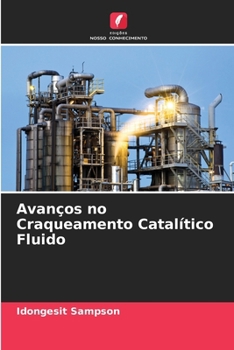 Paperback Avanços no Craqueamento Catalítico Fluido [Portuguese] Book