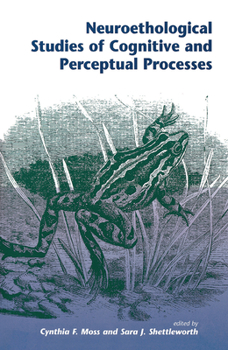 Hardcover Neuroethological Studies Of Cognitive And Perceptual Processes Book