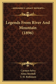 Paperback Legends From River And Mountain (1896) Book