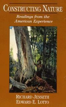 Paperback Constructing Nature: Readings from the American Experience Book