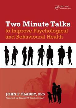 Paperback Two Minute Talks to Improve Psychological and Behavioral Health Book