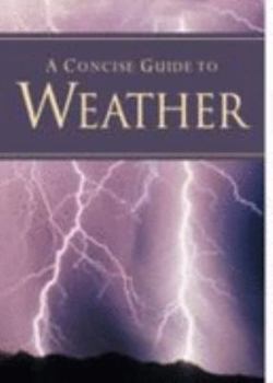 Paperback A Concise Guide to Weather (Pocket Guides) Book