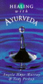 Paperback Healing with Ayurveda Book