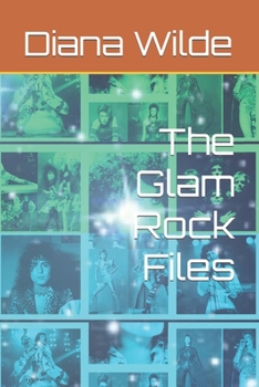 Paperback The Glam Rock Files Book