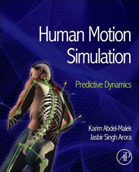 Hardcover Human Motion Simulation: Predictive Dynamics Book