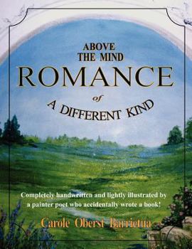 Paperback Above The Mind Romance of A Different Kind Book