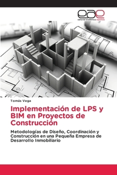 Paperback Implementación de LPS y BIM en Proyectos de Construcción [Spanish] Book