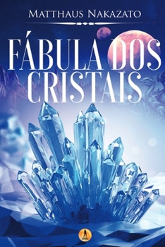 Paperback Fábula dos Cristais [Portuguese] Book