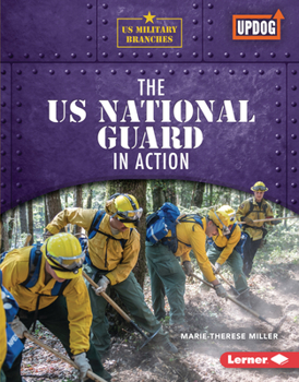 Library Binding The Us National Guard in Action Book