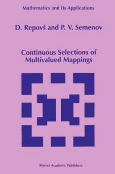 Paperback Continuous Selections of Multivalued Mappings Book