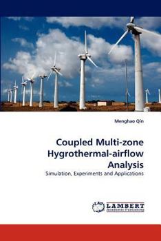 Paperback Coupled Multi-Zone Hygrothermal-Airflow Analysis Book