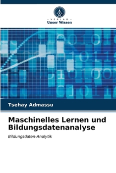Paperback Maschinelles Lernen und Bildungsdatenanalyse [German] Book