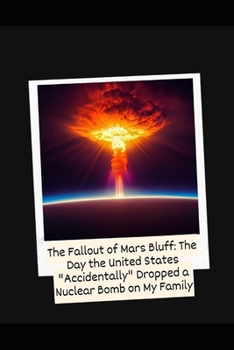 Paperback The Fallout of The Mars Bluff Book