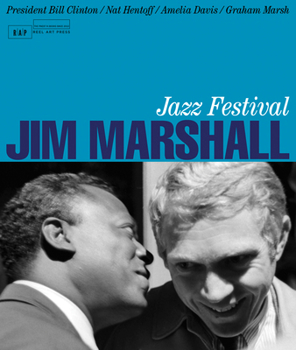 Hardcover Jim Marshall: Jazz Festival Book