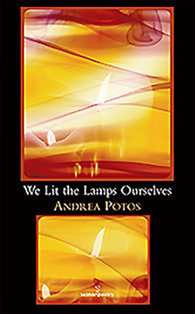 Paperback We Lit the Lamps Ourselves Book