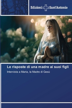 Paperback Le risposte di una madre ai suoi figli [Italian] Book