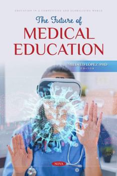 Paperback The Future of Medical Education Book