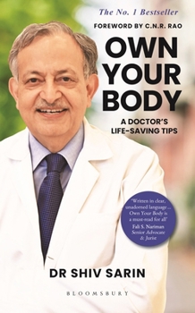 Paperback Own Your Body: A Doctor's Life-Saving Tips Book