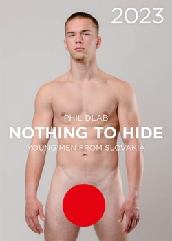 Misc. Nothing to Hide. Young Men from Slovakia 2023 Book
