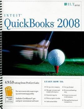 Spiral-bound Intuit QuickBooks 2008 Student Manual [With CDROM] Book