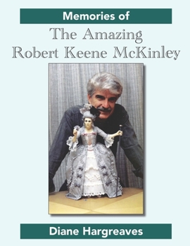 Paperback Memories of The Amazing Robert Keene McKinley Book