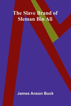 Paperback The Slave Brand of Sleman bin Ali Book