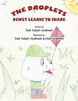 Paperback The Droplets: Dewey Learns to Share Book
