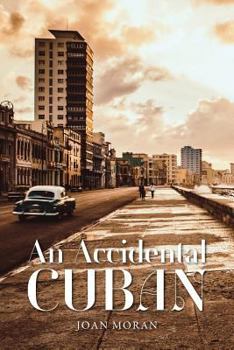Paperback An Accidental Cuban Book