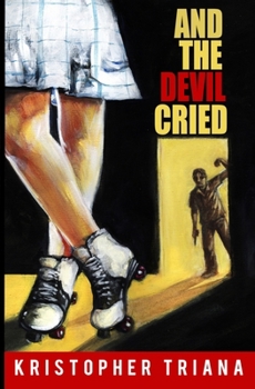 Paperback And the Devil Cried Book